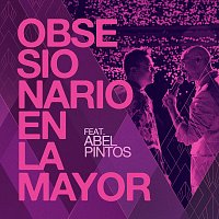 Tan Bionica, Abel Pintos – Obsesionario En La Mayor (feat. Abel Pintos) [En Vivo En River Plate]
