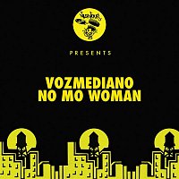 Vozmediano – No Mo Woman