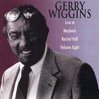 Gerry Wiggins – The Maybeck Recital Series, Vol. 8