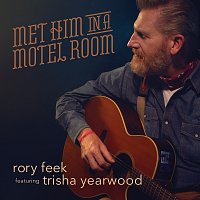 rory feek, Trisha Yearwood – Met Him In A Motel Room
