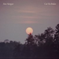 Dan Mangan – Cut The Brakes