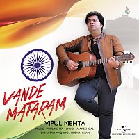 Vipul Mehta, Ustad Maqbool Husain Khan – Vande Mataram