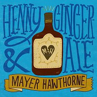 Mayer Hawthorne – Henny & Gingerale