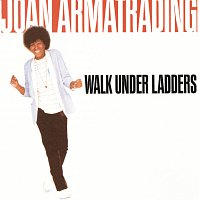 Joan Armatrading – Walk Under Ladders [Reissue]