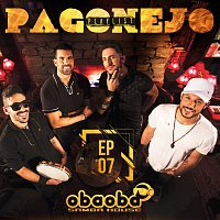 Oba Oba Samba House – Pagonejo [EP 07]