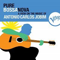 Antonio Carlos Jobim – Pure Bossa Nova