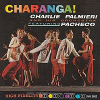 Charlie Palmieri And His Orchestra, Johnny Pacheco – Charanga!