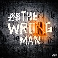 Ross Golan – The Wrong Man