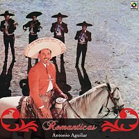 Antonio Aguilar – Románticas