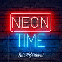 Drew Gregory – Neon Time