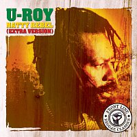 U-Roy – Natty Rebel [Extra Version]