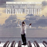 Glenn Gould – 32 Short Films About Glenn Gould - Music from the Film