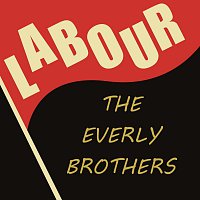 The Everly Brothers – Labour