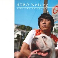 Masayoshi Yamazaki – Hobo Walking
