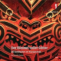 Andrea Eckert, Florian Teichtmeister – Der Himmel voller Götter 28 Gottheiten im Kurzporträt