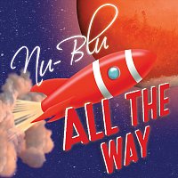 Nu-Blu – All The Way