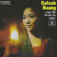 Rafeah Buang – Lagu Mu Teman Ku
