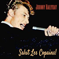Johnny Hallyday – Salut Les Copains!!!