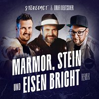 Stereoact, Drafi Deutscher – Marmor, Stein und Eisen bricht [Stereoact Remix]