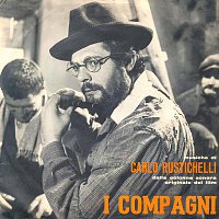 Carlo Rustichelli – I compagni [Original Soundtrack]