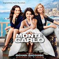 Monte Carlo [Original Motion Picture Soundtrack]