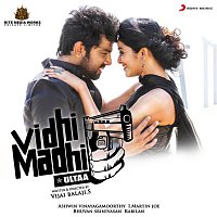 Ashwin Vinayagamoorthy, Antony Kevin – Vidhi Madhi Ultaa (Original Motion Picture Soundtrack)