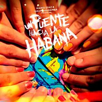 Various  Artists – Un puente hacia La Habana (Remasterizado)