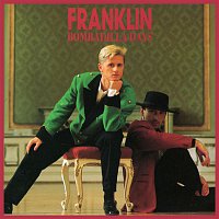 Franklin – Bombadilla Days