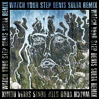 Disclosure, Kelis – Watch Your Step [Denis Sulta Remix]