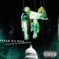 Speak No Evil – Welcome To The Downside