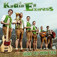 Krainer Express – Heut ist dein Tag