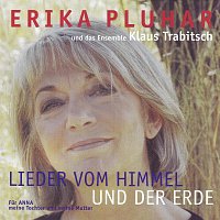 Erika Pluhar, Ensemble Klaus Trabitsch – Lieder vom Himmel und der Erde