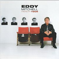 Eddy Mitchell – Frenchy Tour [Live]