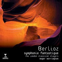London Classical Players, Sir Roger Norrington – Berlioz: Symphonie Fantastique