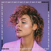 Say It [Remixes]