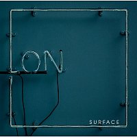 Surface – ON