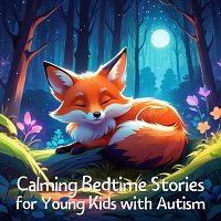 Harriet Jones, Holly Kyrre, The Hedgerow Gang, Carolynne Henry, Nicki White – Calming Bedtime Stories for Young Kids with Autism