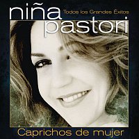 Nina Pastori – Caprichos De Mujer