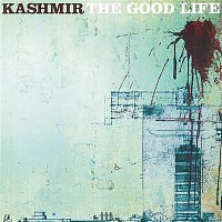 Kashmir – The Good Life