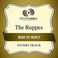 The Ruppes – Made By Mercy