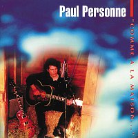 Paul Personne – Comme A La Maison