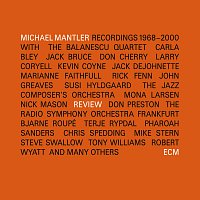 Michael Mantler – Review (1968-2000)