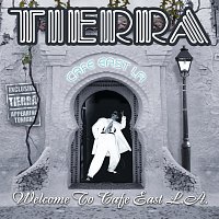 Tierra – Welcome To Cafe East L.A.