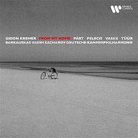 Gidon Kremer – From My Home. Music from the Baltic Countries by Part, Tuur, Vasks...