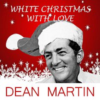 Dean Martin – White Christmas With Love
