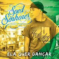 Sped Senhores – Ela Quer Dancar [Luigi Ramirez Remix  / Radio Edit 2016]