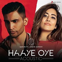 QARAN, Jonita Gandhi – Haaye Oye (Acoustic)