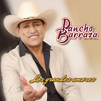 Pancho Barraza – Los Grandes Amores