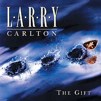 Larry Carlton – The Gift