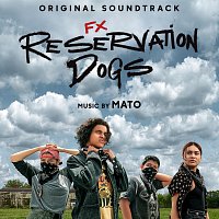 Maťo – Reservation Dogs [Original Soundtrack]